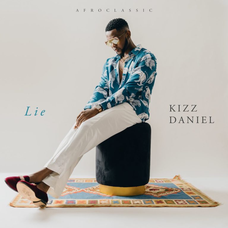 Kizz Daniel – “Lie” (Prod. by Philkeyz, Blaise Beatz) 12