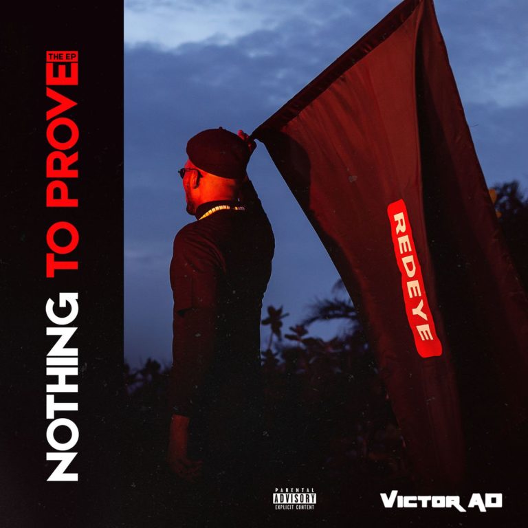 Victor AD – “Nothing To Prove” The EP 3