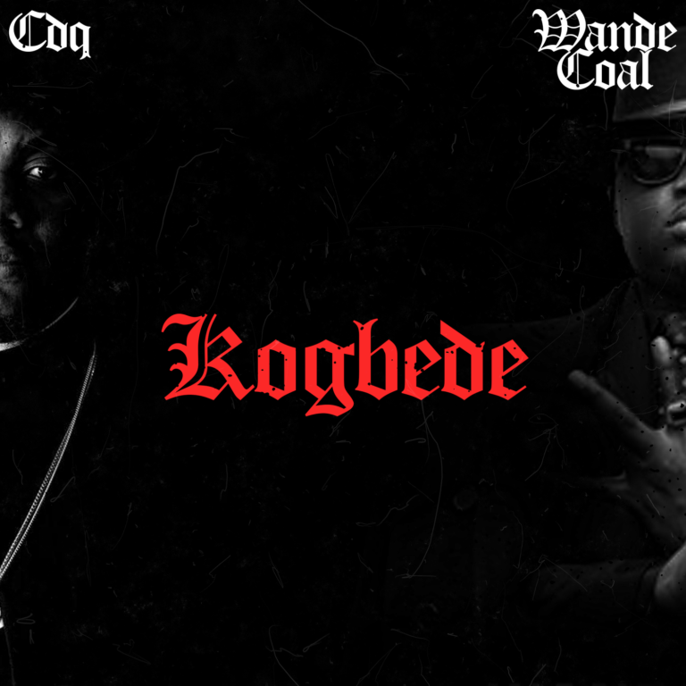 CDQ – “Kogbede” ft. Wande Coal 6