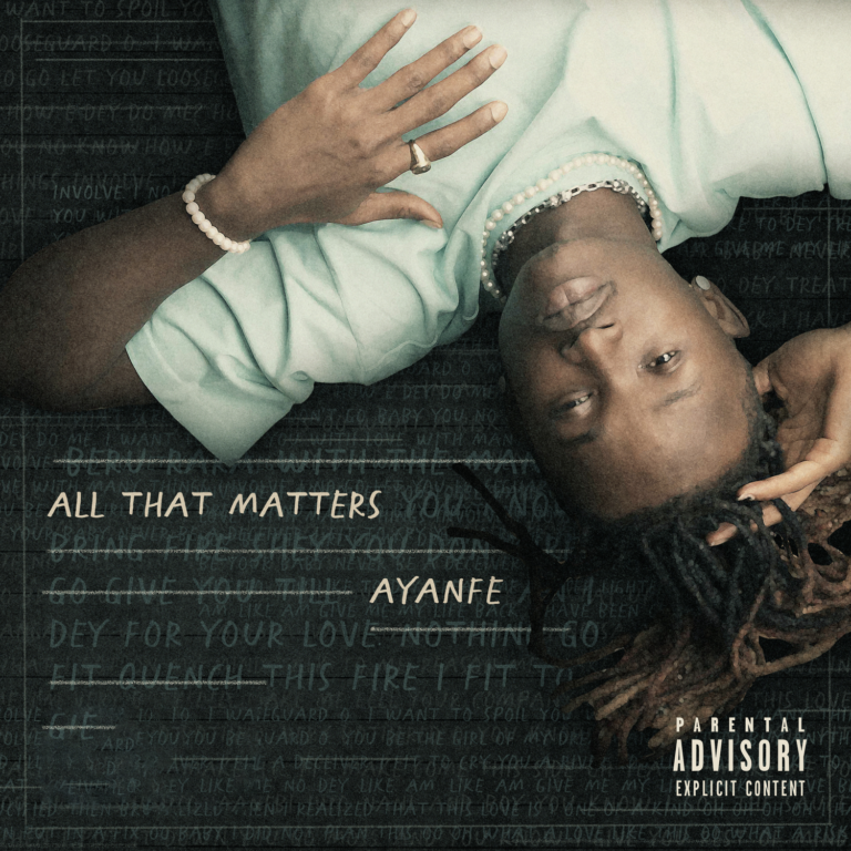 [EP] Ayanfe – “All That Matters” EP ft. Tiwa Savage… 26