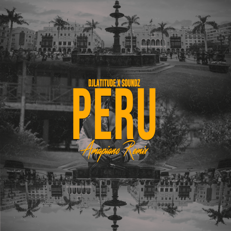 DJ Latitude & Soundz x Fireboy DML – “Peru” (Amapiano Remix) 1