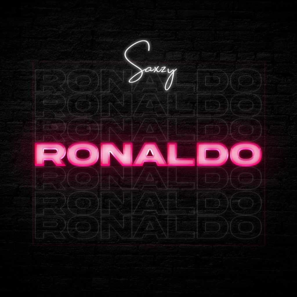 Saxzy – Ronaldo 2