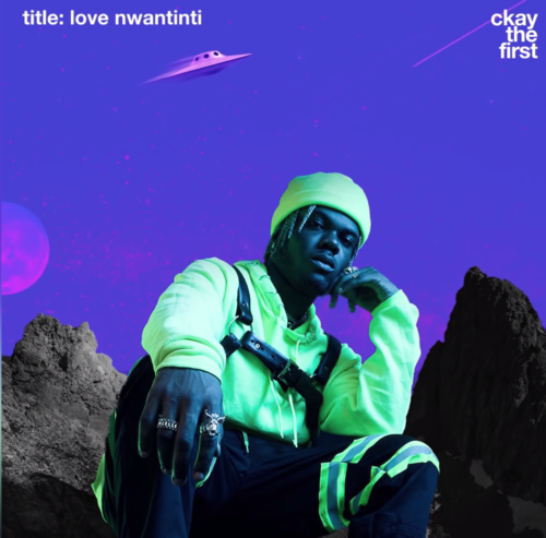 CKay – “Love Nwantiti” (Acoustic Version) + LYRICS 1