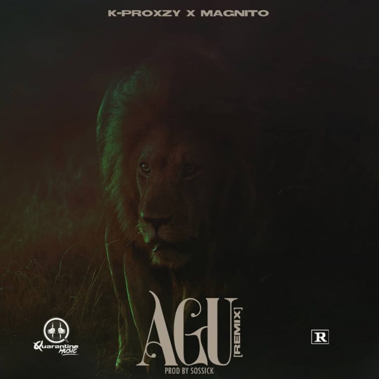 K-Proxzy x Magnito – “Agu” (Remix) 2