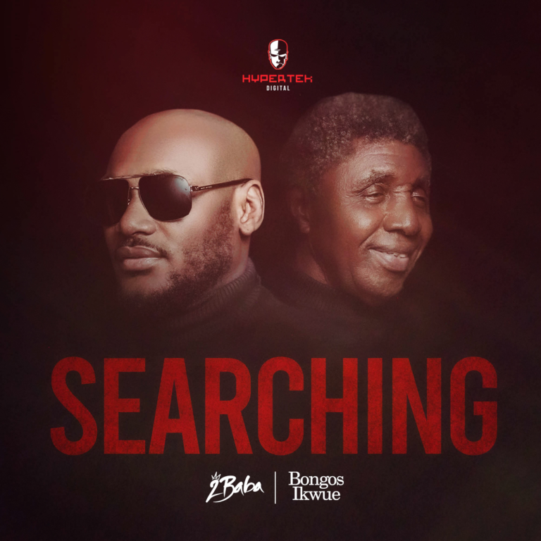 2Baba – “Searching” ft. Bongos Ikwue 1