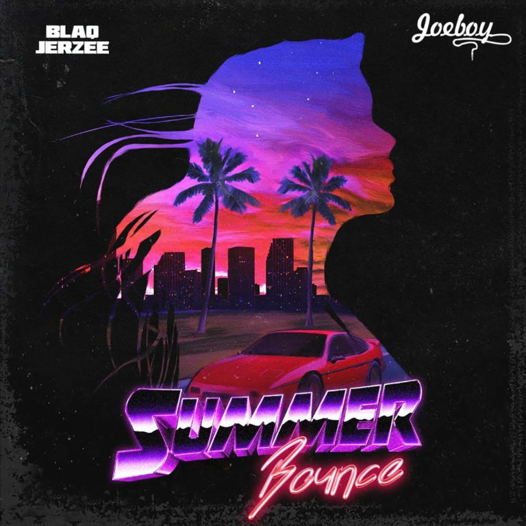 [Audio + Video] Blaq Jerzee – “Summer Bounce” ft. Joeboy 10