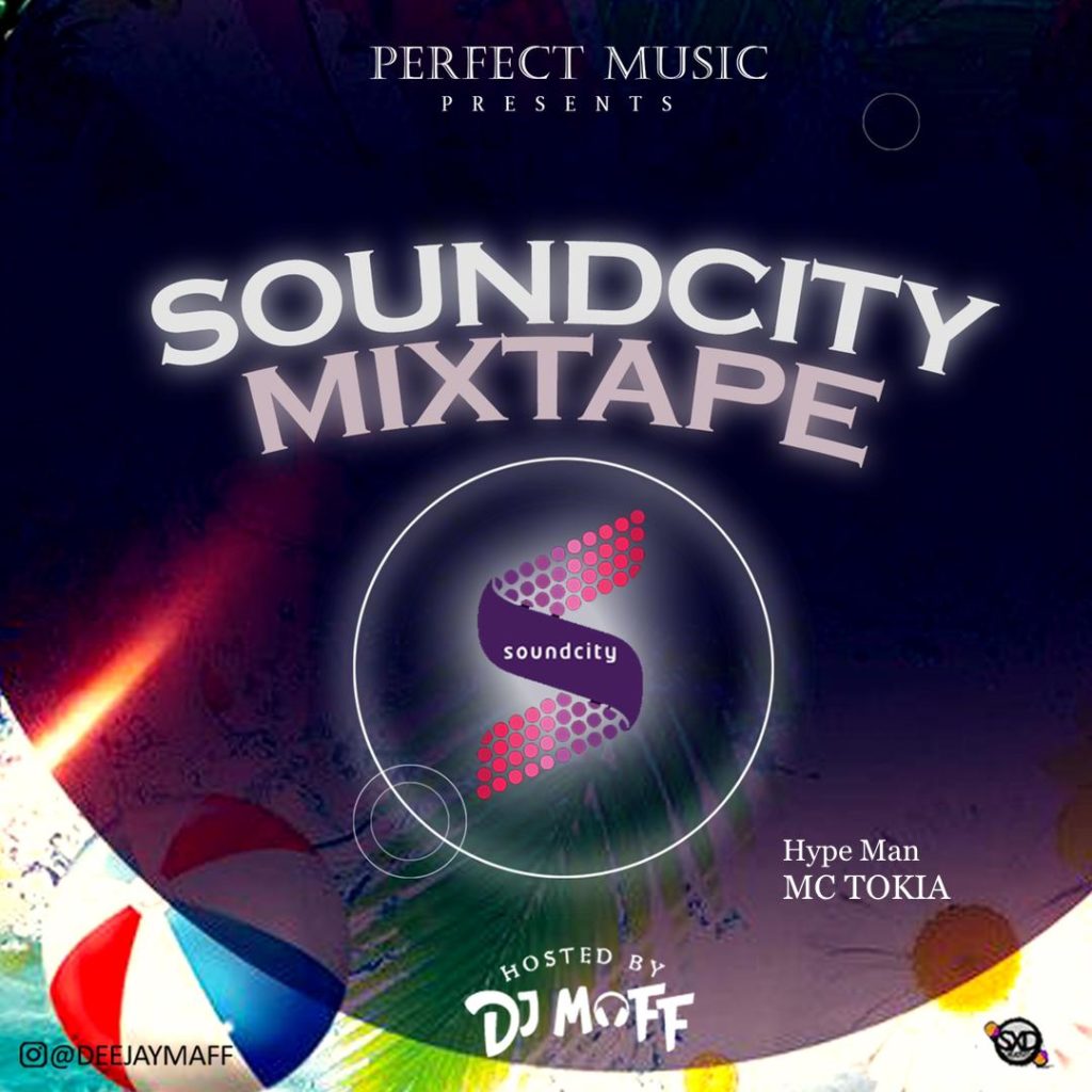 [DJ Mix] DJ Maff – “Soundcity Mixtape” 2