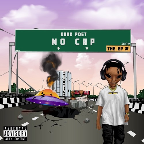 [EP] Dark Poet – No Cap ft. Falz, M.I Abaga, Yung6ix, Dremo, CDQ 13