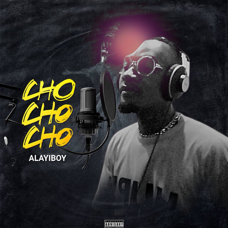 Alayiboy -"Cho Cho Cho" 2