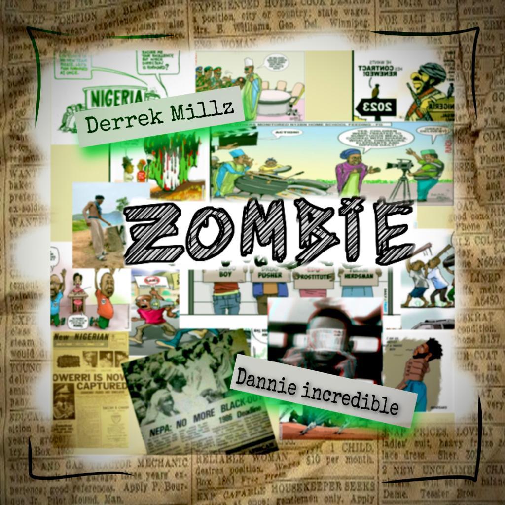 Derrek Millz -"Zombie " Feat Dannie Incredible 2