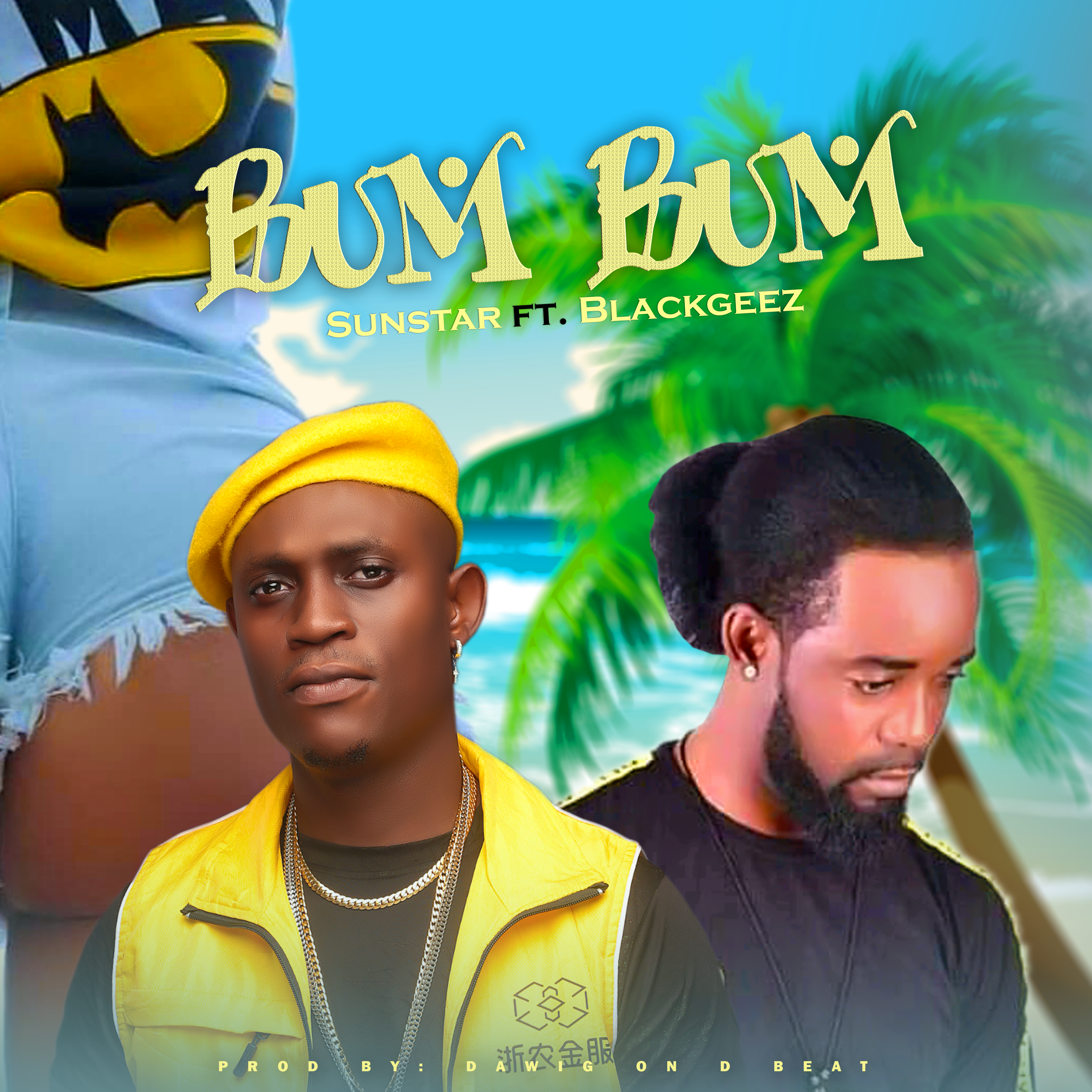 Sunstar -"Bum Bum" Feat Black Geez (prod. Dawig) 7