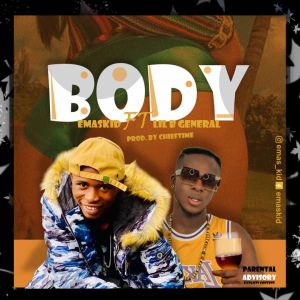 Emaskid – Body Ft. Lil B General 4