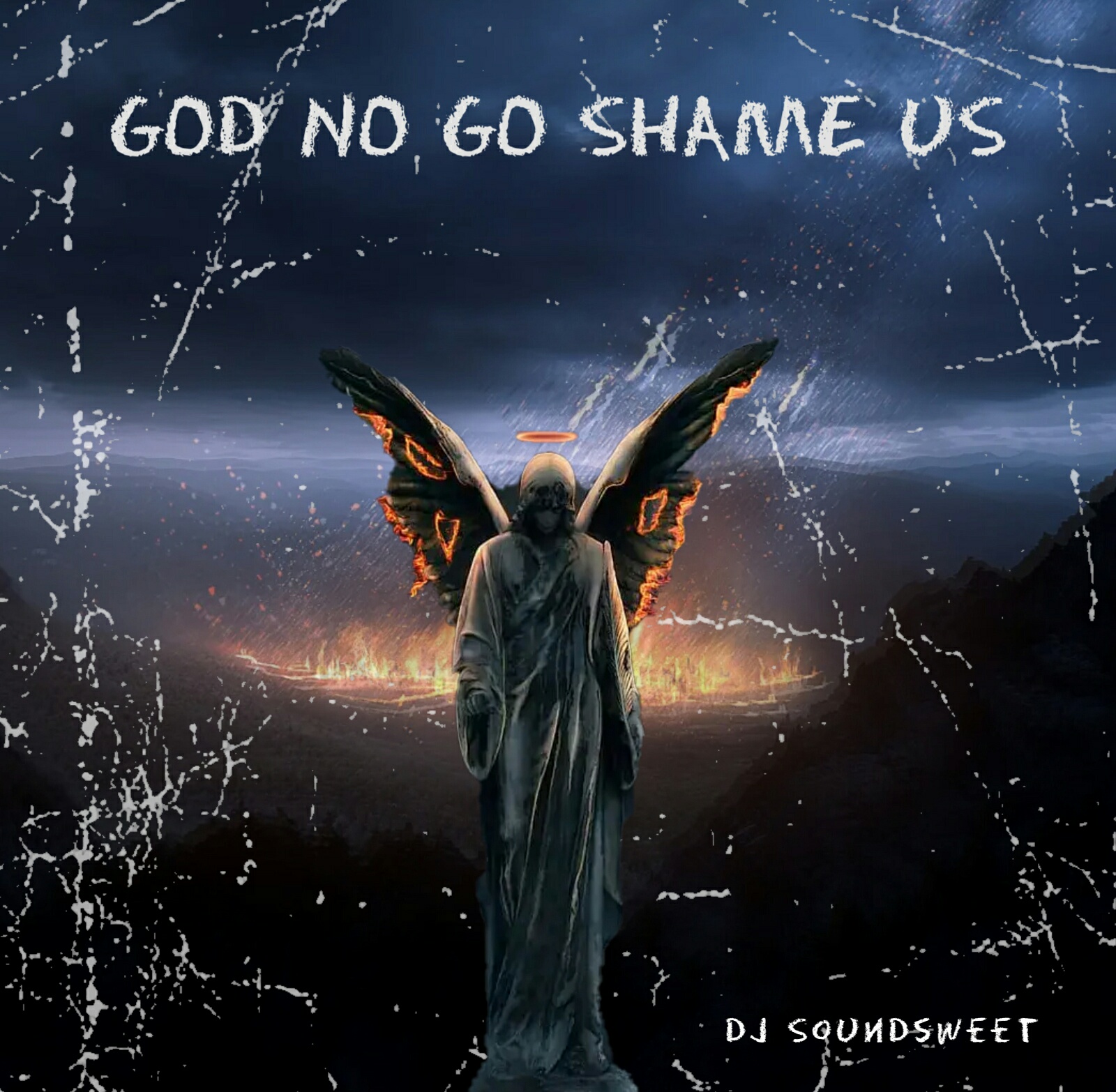 Dj Soundsweet -"God No Go Shame Us" 1