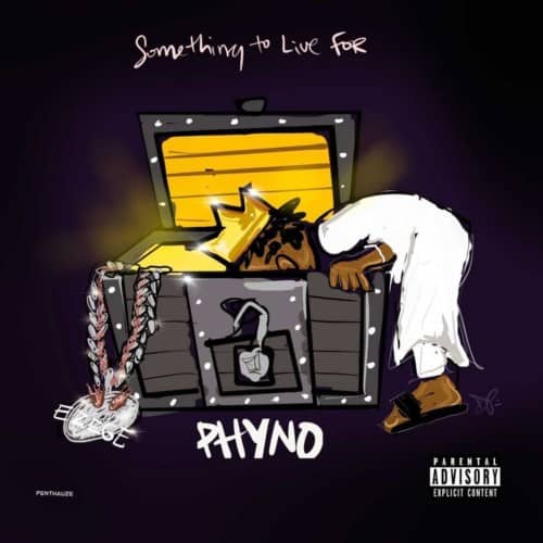 [Album] Phyno – “Something To Live For” Album 2