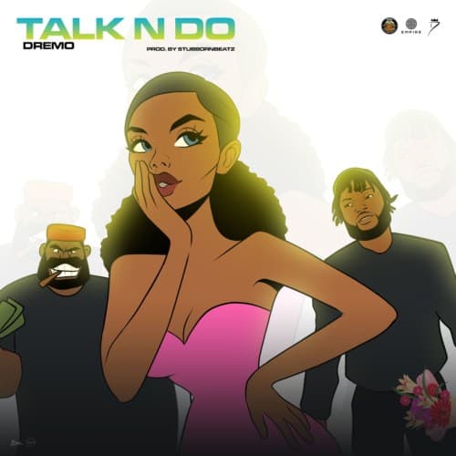 Dremo – “Talk N Do” 1