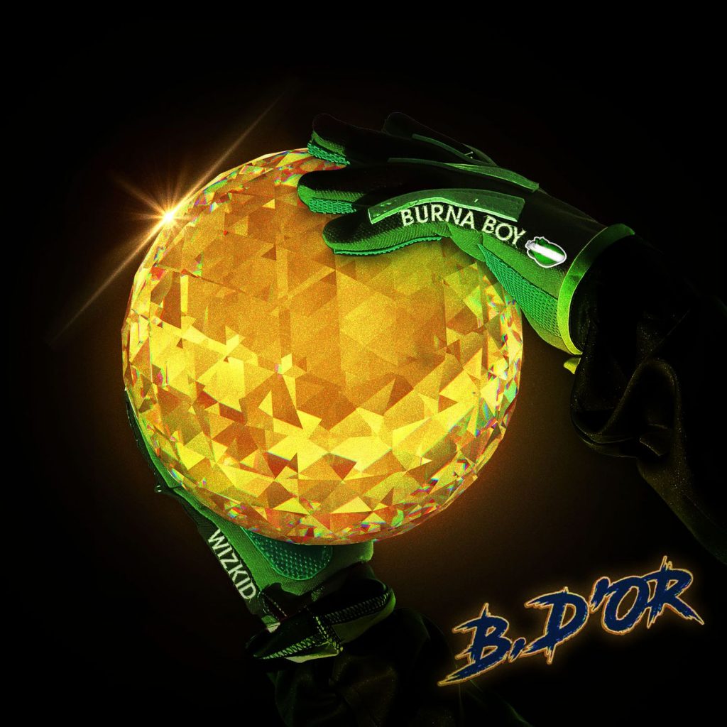 [Lyric] Burna Boy, Wizkid – “Ballon D’or” LYRICS 2