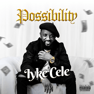 Iyke Cele -"Possibility" 9