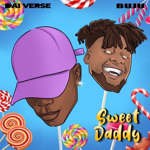 Dai Verse, Buju – Sweet Daddy 8