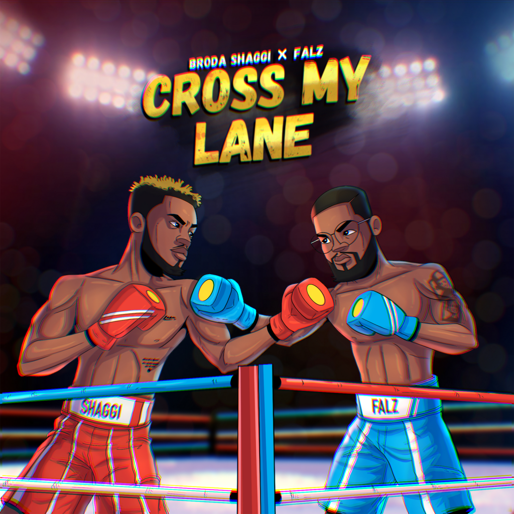 [Audio + Video] Broda Shaggi x Falz – “Cross My Lane” | Mp3 7