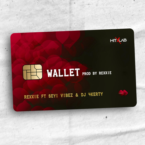 Rexxie, Seyi Vibez, DJ 4kerty – Wallet 2