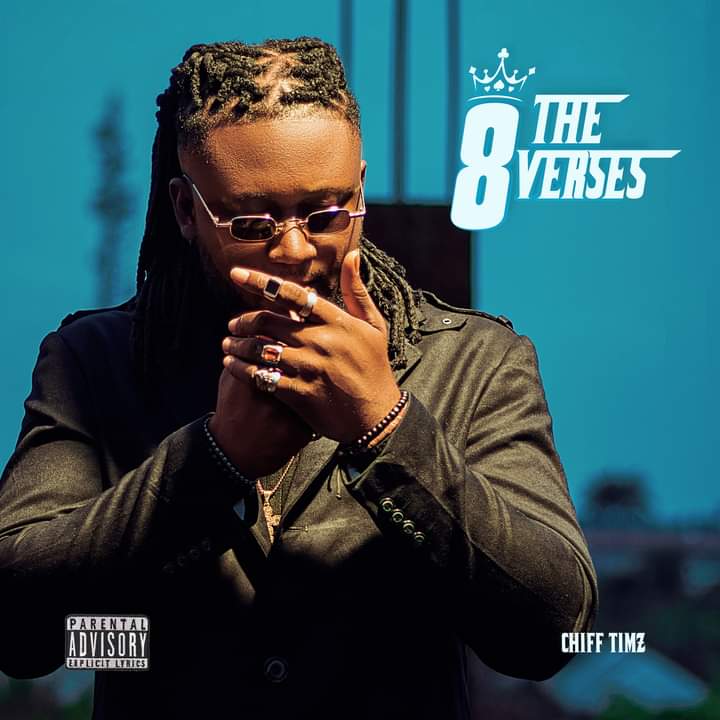 Listen To "The 8 Verses" By Chiff Timz, Featuring Payper Corleone, Yawng Boss, KvngKiLa, Sace Smallz & Bravoprinz 1