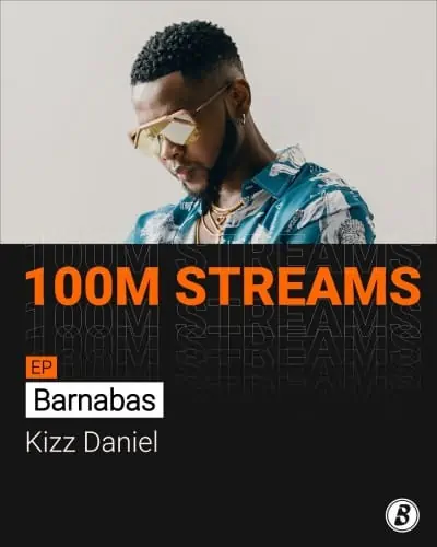 Kizz Daniel’s “Barnabas EP” Becomes First Music Project to Hit 100 million Streams on Boomplay 2