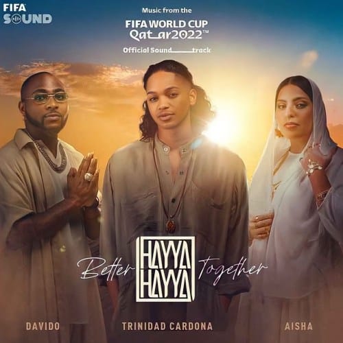 Davido – Hayya Hayya (Better Together) | FIFA World Cup 2022 Official Soundtrack 26