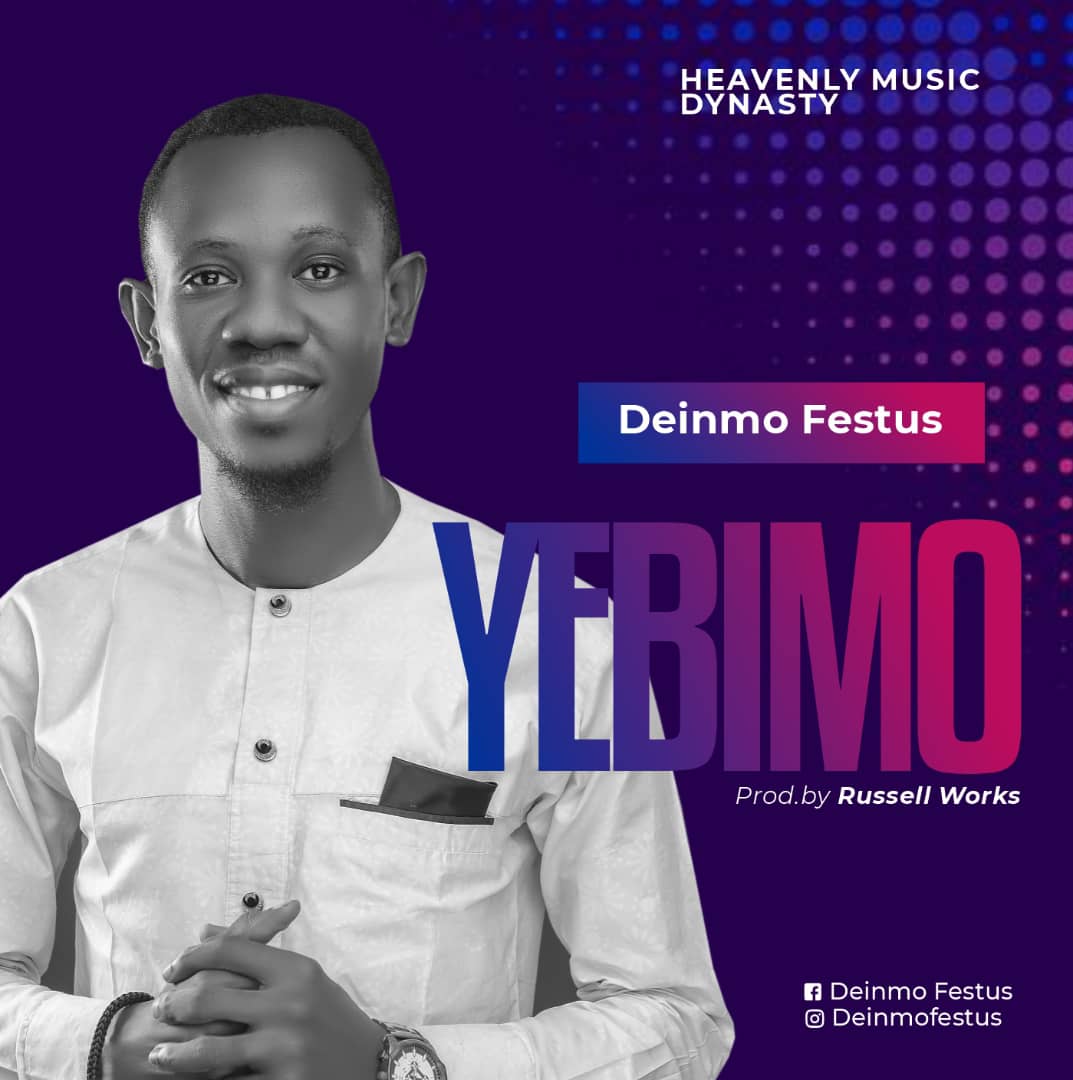 Deinmo Festus -"Yebimo" Audio + Lyrics 5