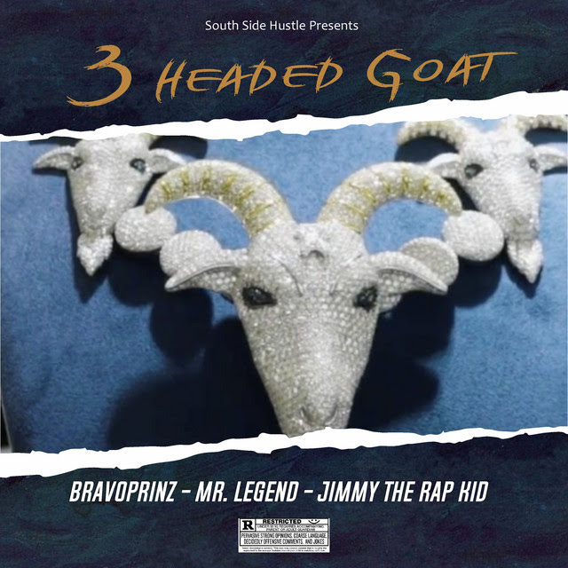 Bravoprinz, Mr. Legend, Jimmy The Rap Kid -"3 Headed Goat" 9