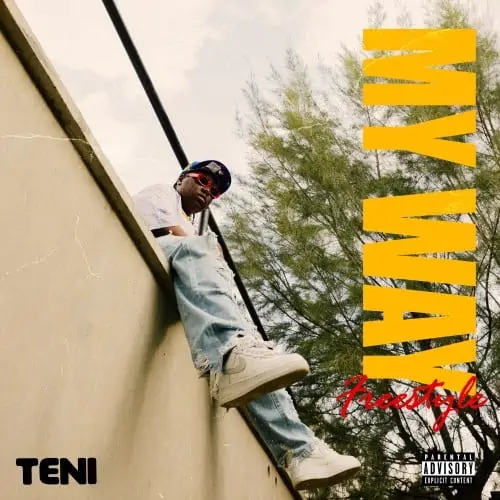 Teni – My Way (Freestyle) 2