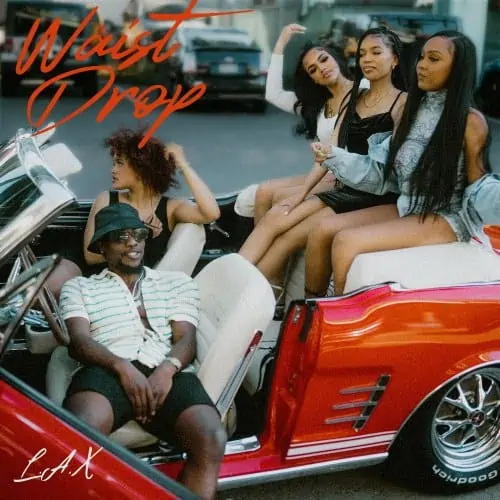 L.A.X – Waist Drop 4