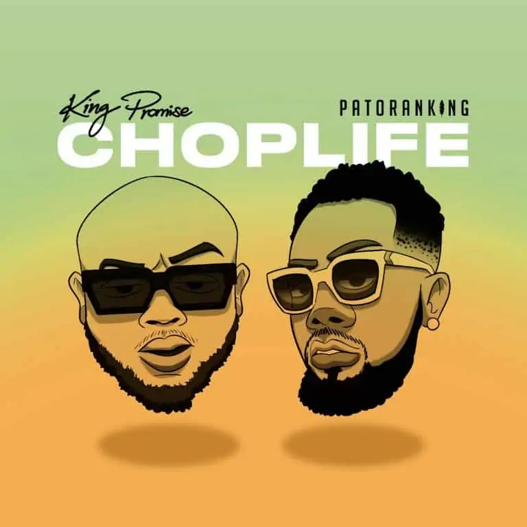 King Promise – “Choplife” ft. Patoranking | Mp3 Download (Song) 18