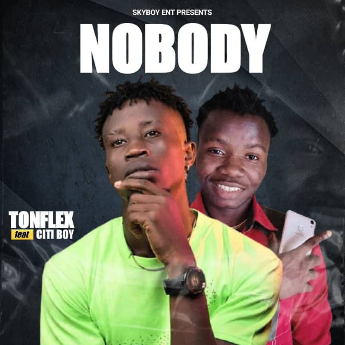 Tonflex -"Nobody" (Feat. Citi Boy) 4