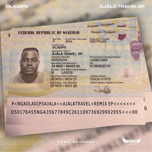 LISTEN NOW » “Oladips – Ajala Travel” Full EP 1