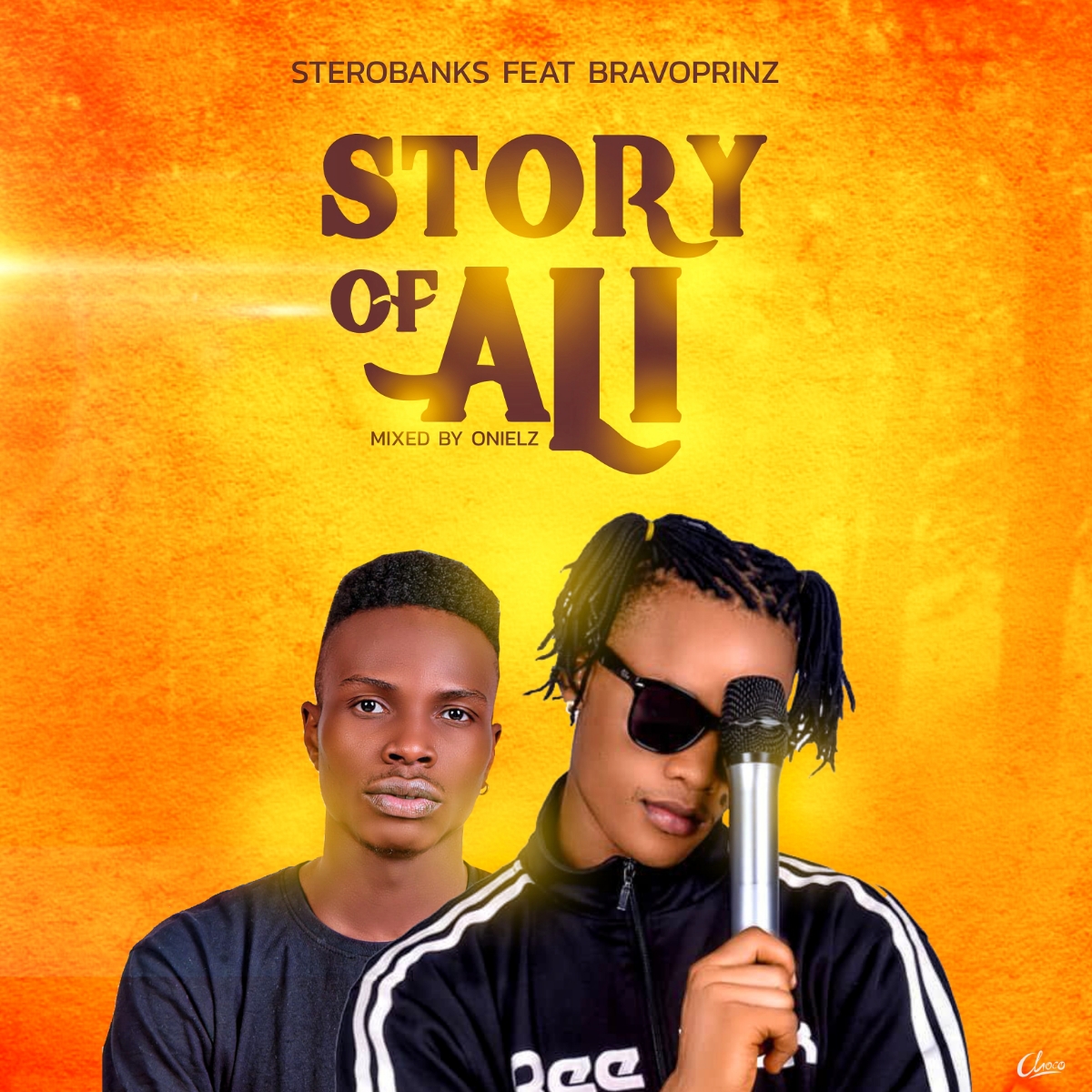 Sterobanks -"Story Of Ali" Feat Bravoprinz (Song) 4