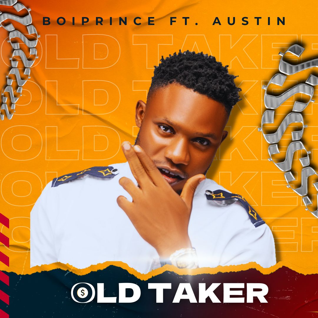 Boiprince -"Old Taker" Feat Austin 1