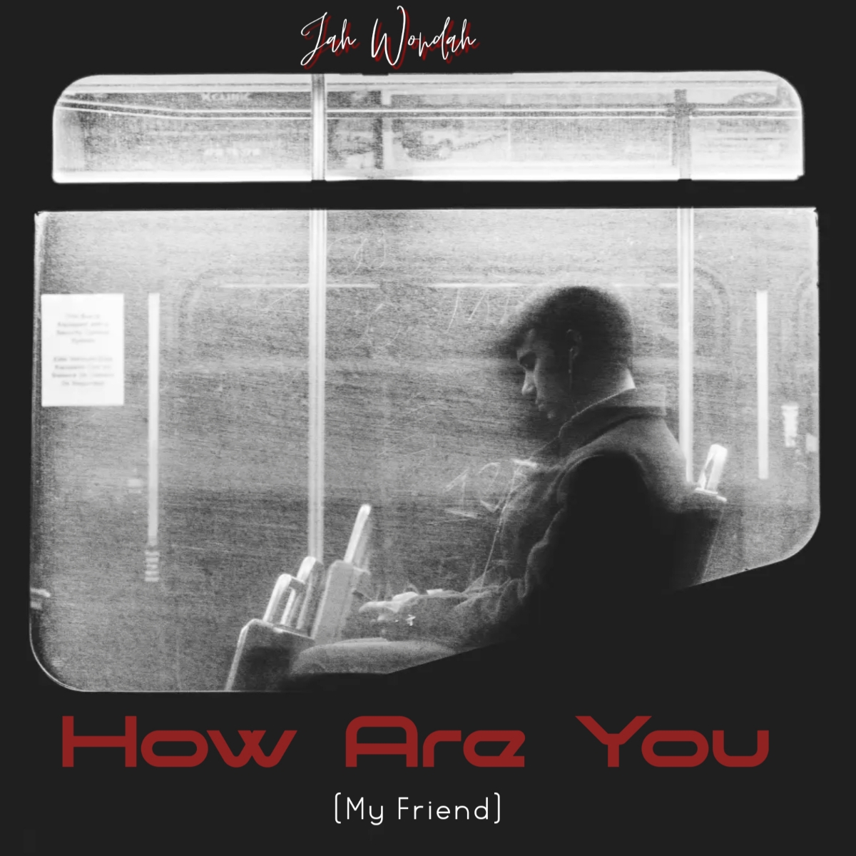 Jah Wondah - How Are You (My Friend) 2