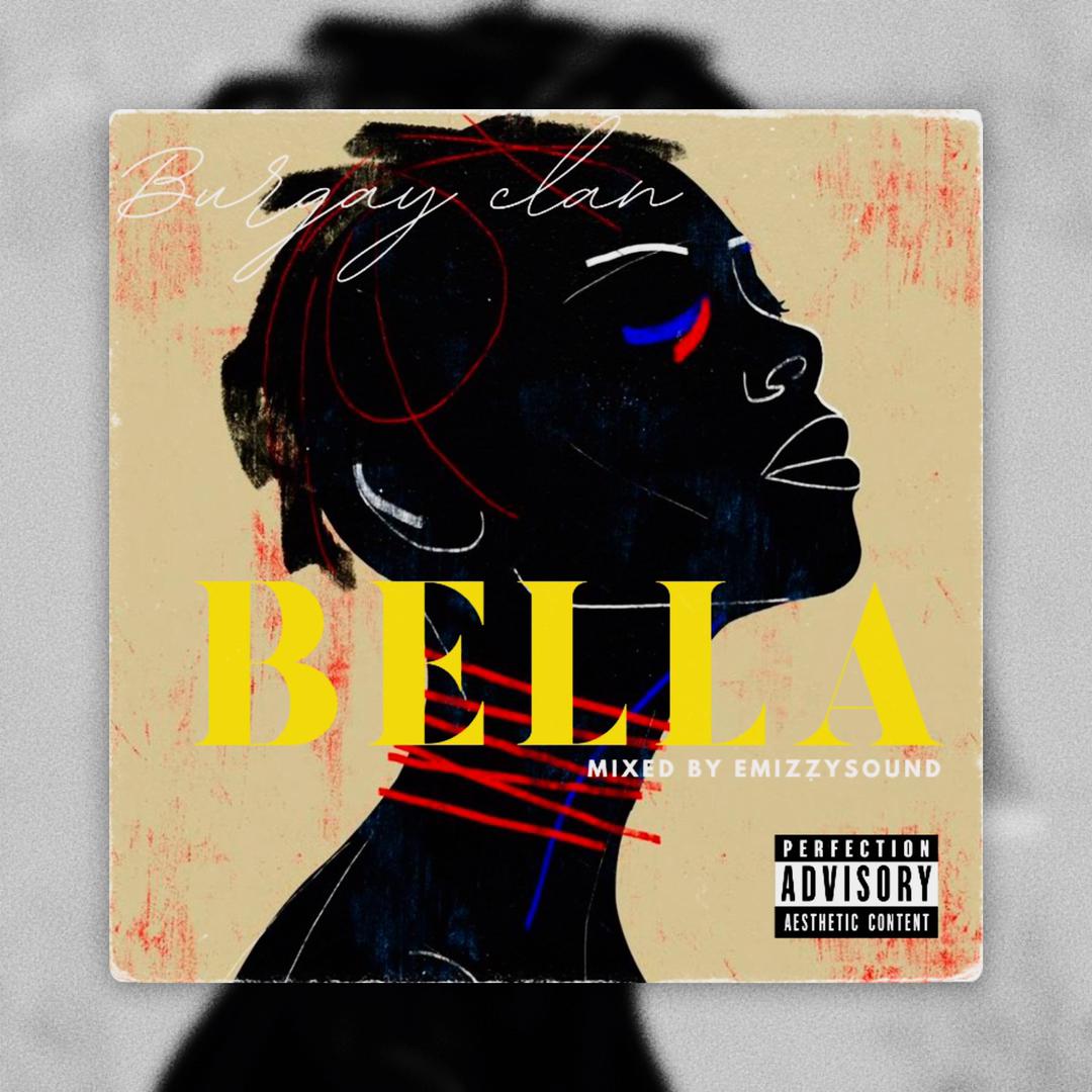 Burgay Clan -"Bella" 3