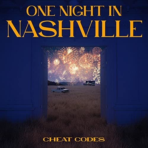 ALBUM: Cheat Codes – One Night In Nashville 2