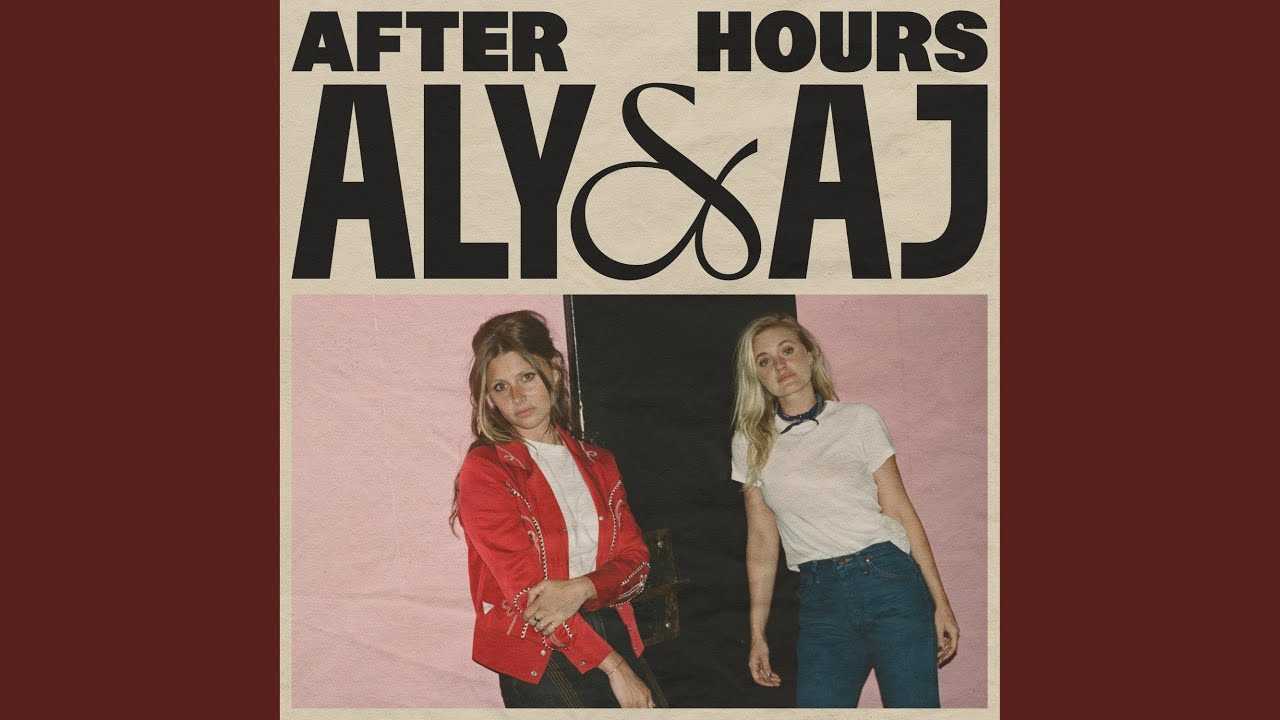 Aly & AJ – After Hours 2