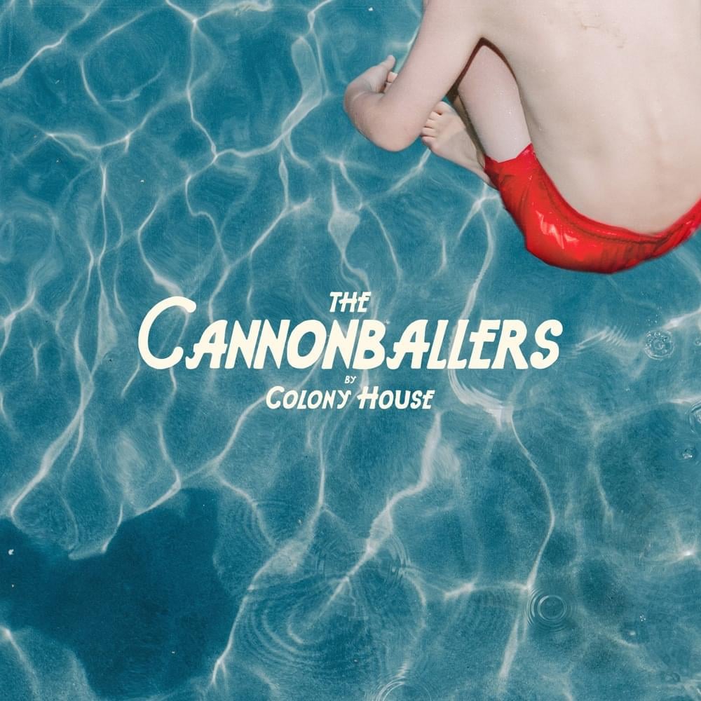 ALBUM: Colony House – The Cannonballers 1