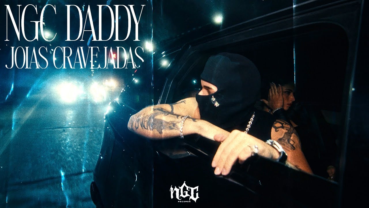 NGC Daddy Joias Cravejadas Mp3