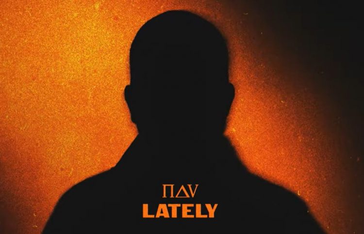 NAV – Lately 2