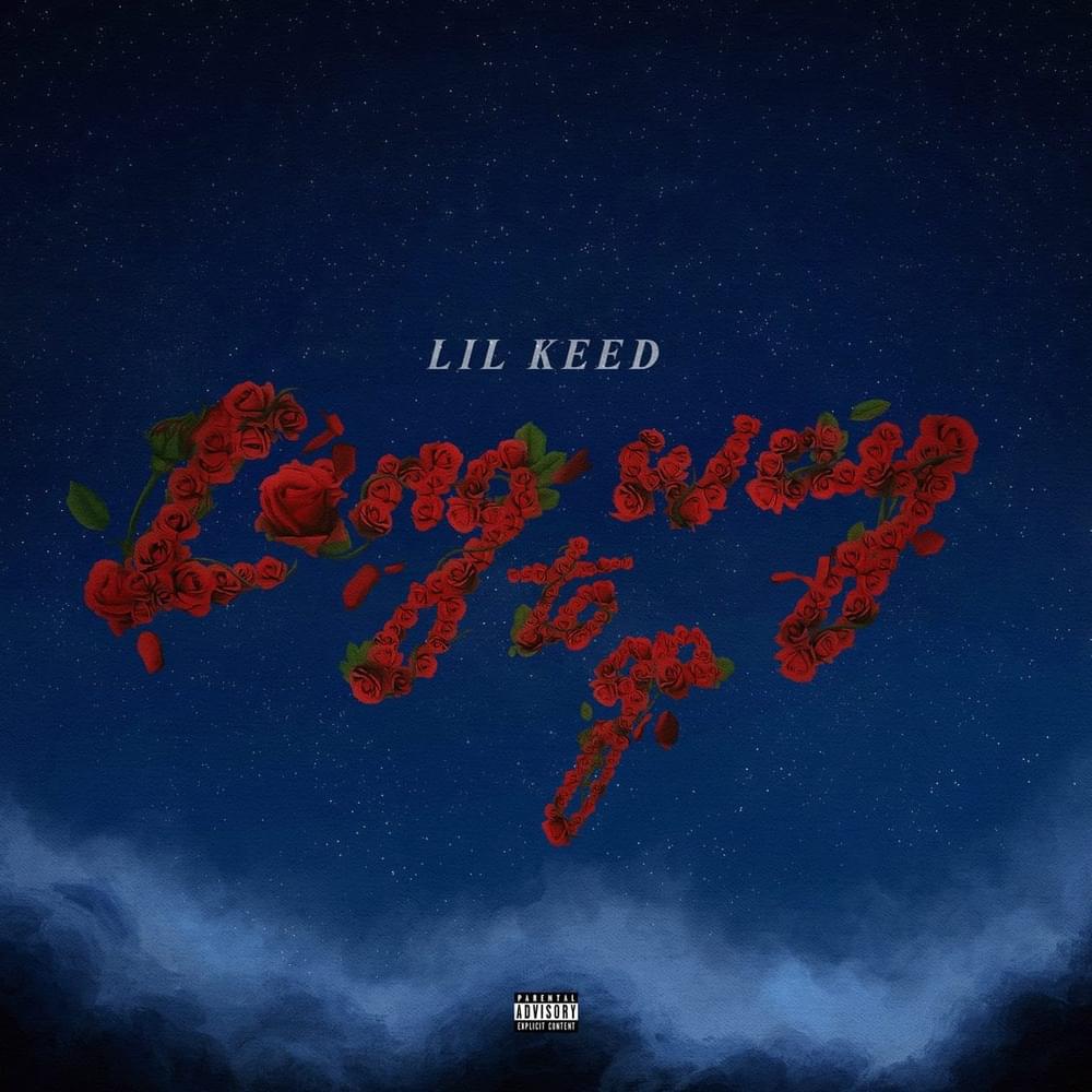 Lil Keed Long Way To Go Mp3