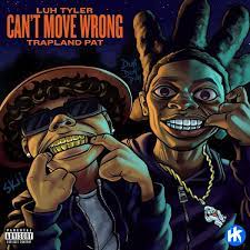 Luh Tyler Cant Move Wrong feat. Trapland Pat Mp3 Download