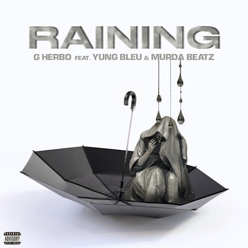 G Herbo & Murda Beatz Raining Mp3