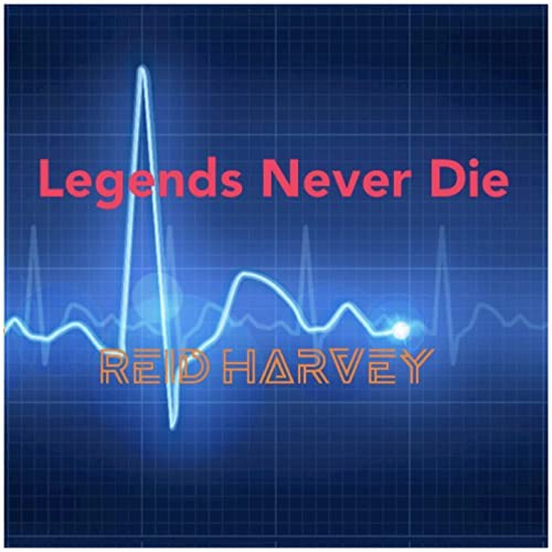 Reid Harvey Legends Never Die Mp3 Download