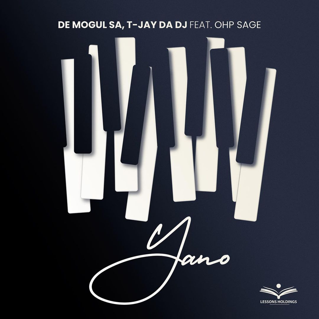 De Mogul SA & T-Jay Da DJ Ft. OHP SAGE – Yano 3