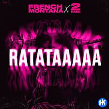 French Montana & 2Rare Ratataaaaa Mp3 Download