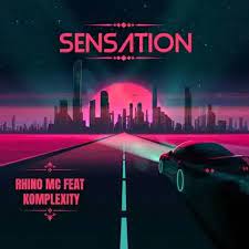 Rhino MC Sensation ft Komplexity Mp3 Download